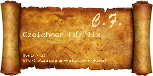 Czeichner Félix névjegykártya